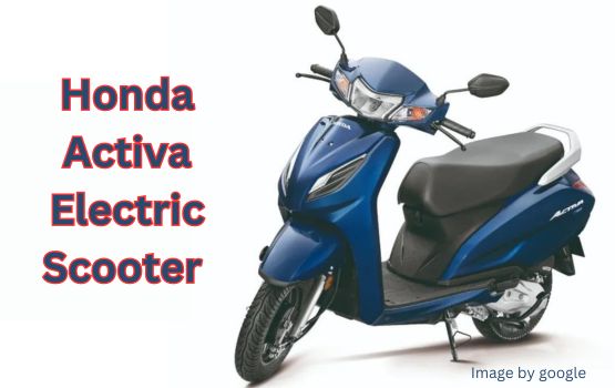 Honda Activa Electric Scooter